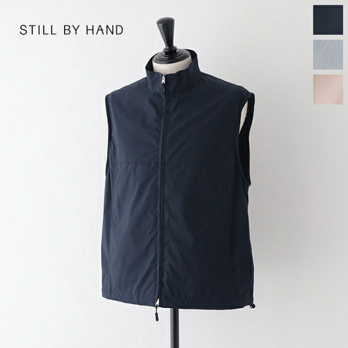 スティルバイハンドスタンドカラーベスト(VE01241)StandcollarvestSTILLBYHAND(メンズ)【2024春夏】*送料無料*【後払い決済不可】*