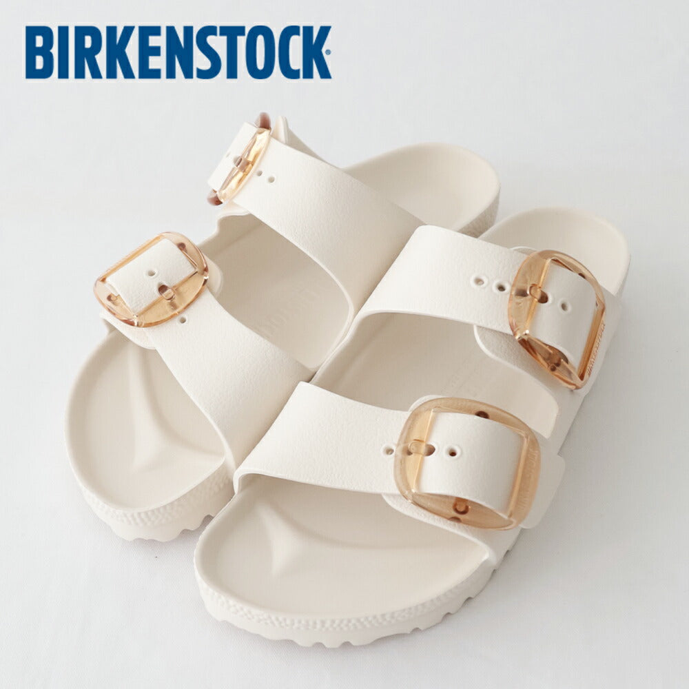 ビルケンシュトックアリゾナビッグバックルEVA(1029651)ArizonaBigBuckleEVAEggshellBIRKENSTOCK(レディース)【2026春夏】*送料無料*【後払い決済不可】*