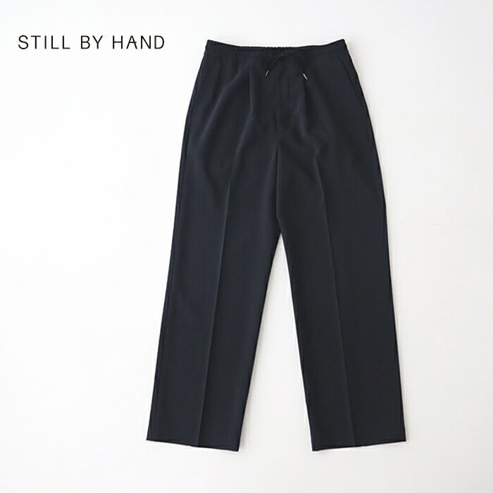 スティルバイハンドイージーパンツ(PT01241WM)EazypantsSTILLBYHAND(レディース)【2024春夏】*送料無料*【後払い決済不可】*
