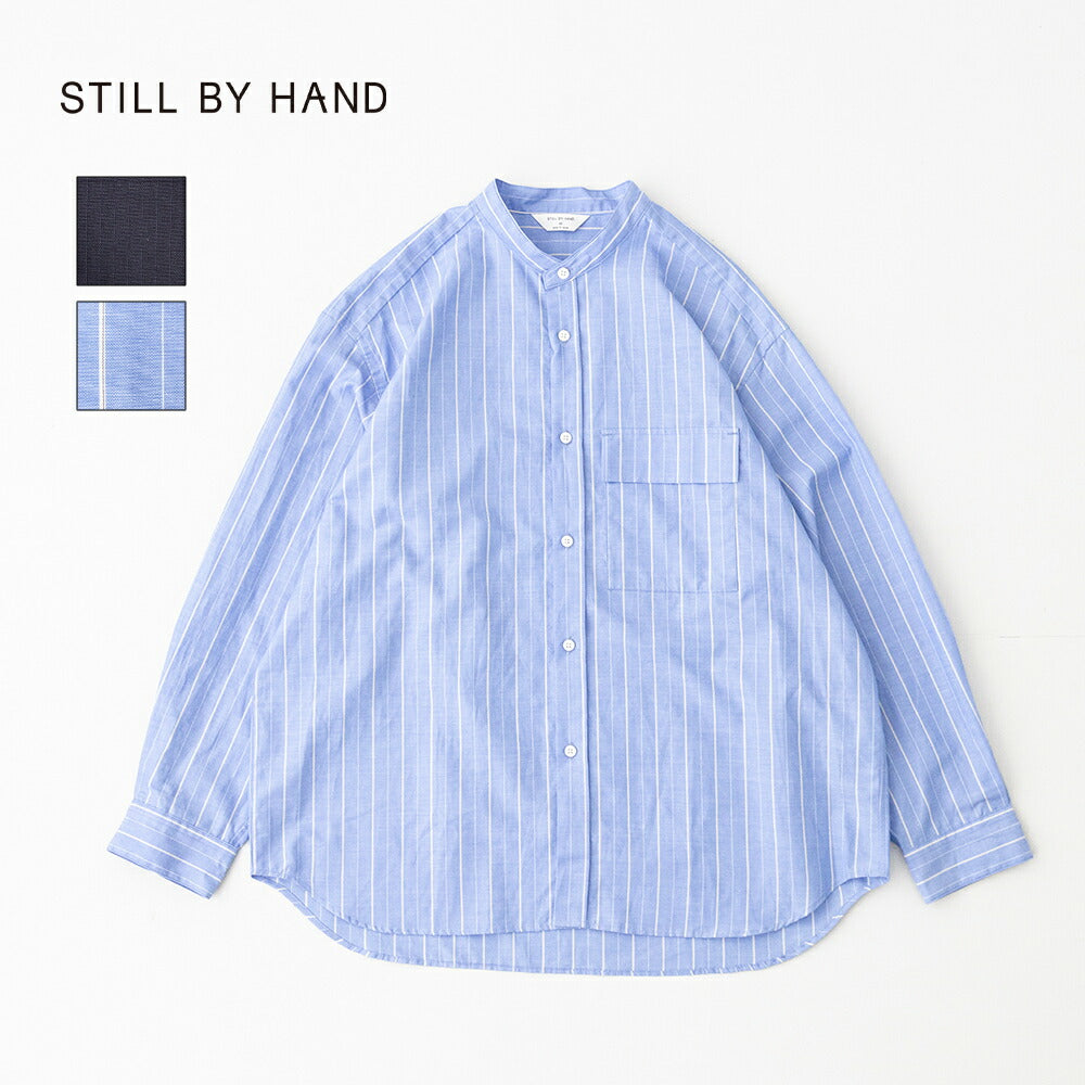 スティルバイハンドCotton/ramiebandcollarshirt(SH09261)STILLBYHAND(メンズ)【2026春夏】*送料無料*【後払い決済不可】*